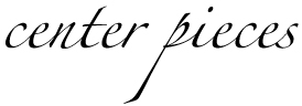 center pieces_text-01